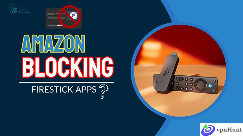 Amazon Is Blocking 3rd Party Apps on FireStick