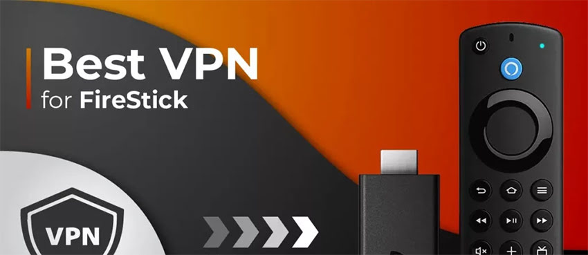 Top 10 Best VPN for FireStick 2025 :– An 5x Faster, Private, Zero Logs With All Features