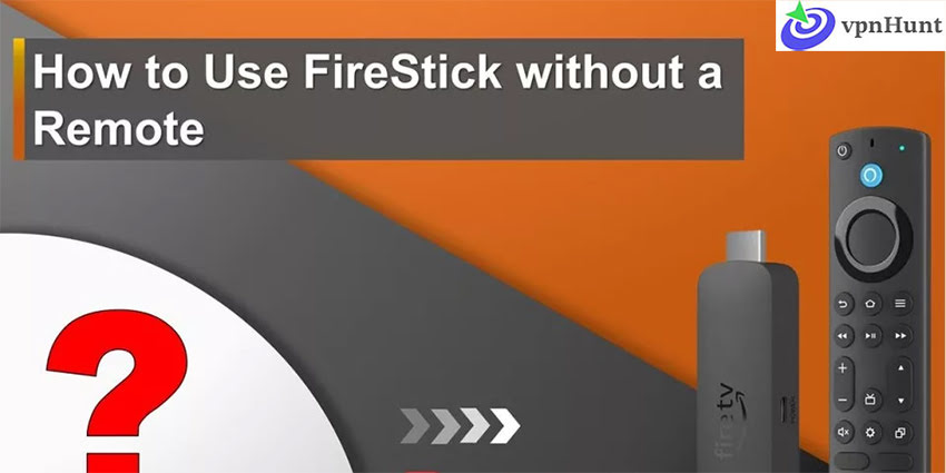 How to Use FireStick Without a Remote 2025 Online An Quick Guide